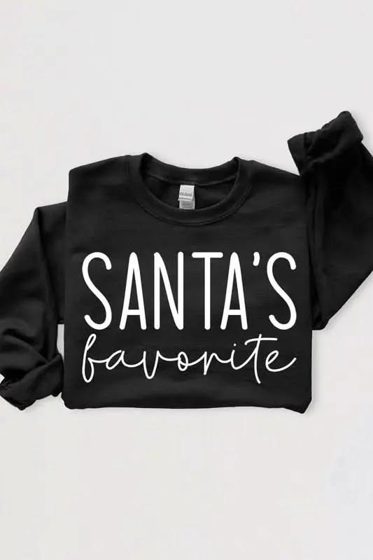 Santa's Favorite Graphic Fleece Sweatshirts - Love Salve